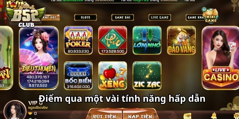 Điểm qua một vài tính năng hấp dẫn